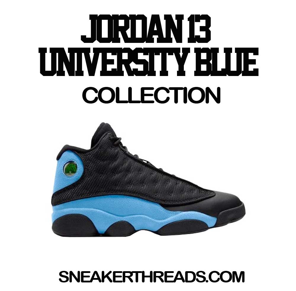 Jordan 13 University Blue Sneaker Tees & T-Shirts