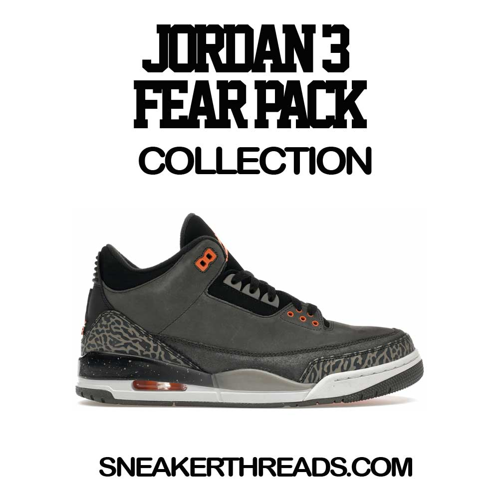 Jordan 3 Fear Pack Tees & Sneaker Shirts