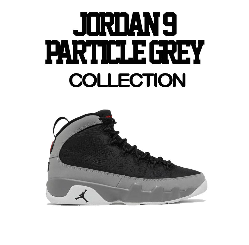 Jordan 9 Particle Grey Sneaker Tees And T-Shirts