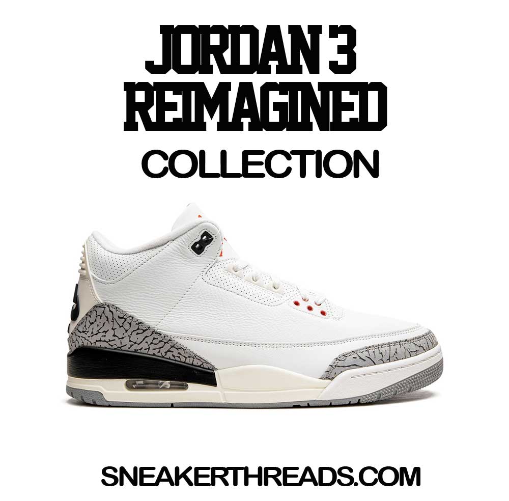 Jordan 3 Reimagined “White Cement” Sneaker Tees & T-Shirts