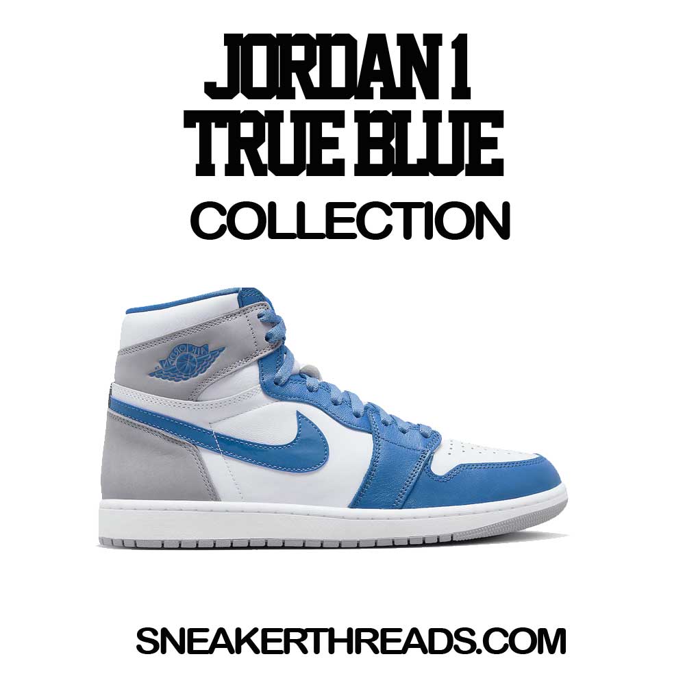 Jordan 1 True Blue Sneaker Tees & T-Shirts