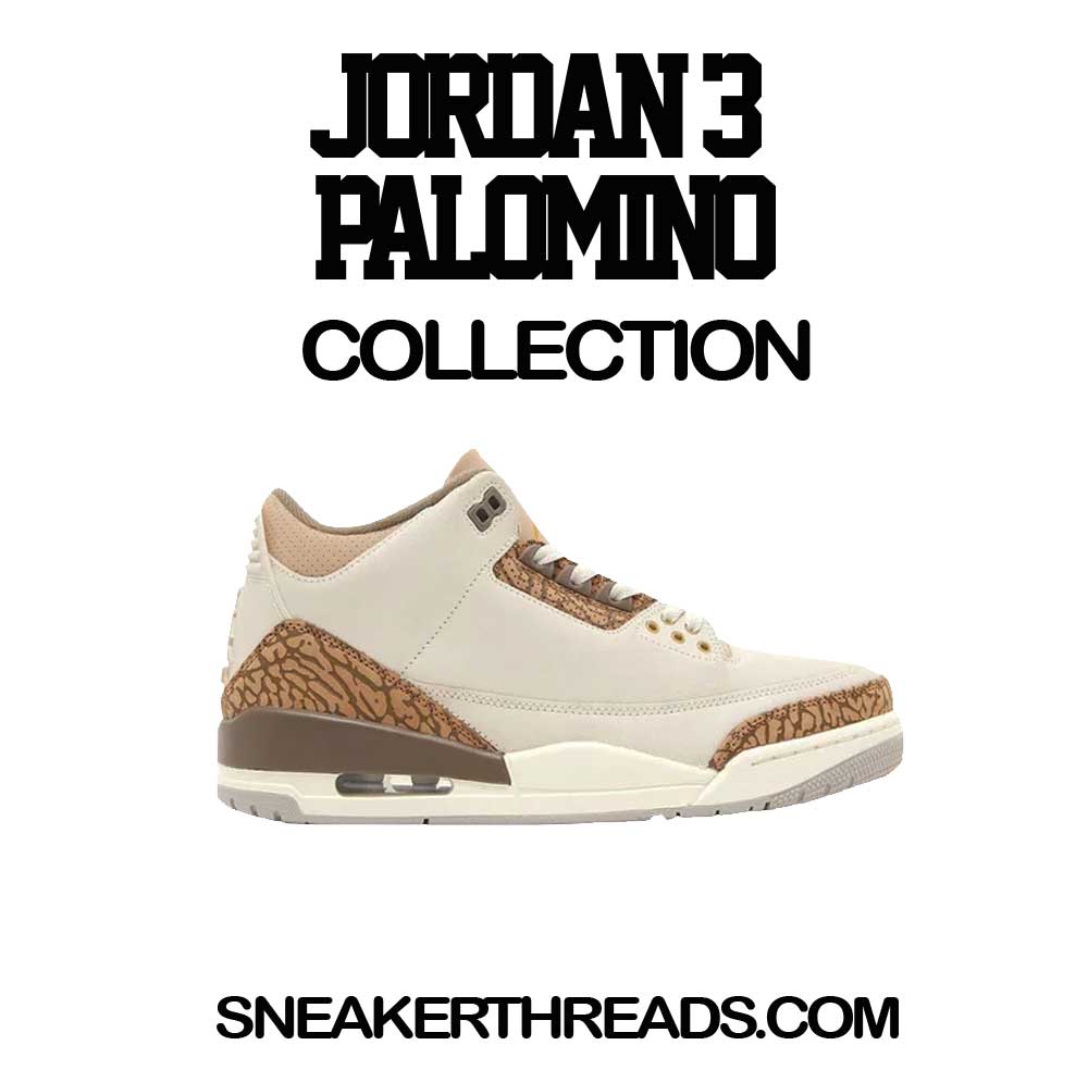 Jordan 3 Palomino Orewood Brown Sneaker T-shirts & Tees