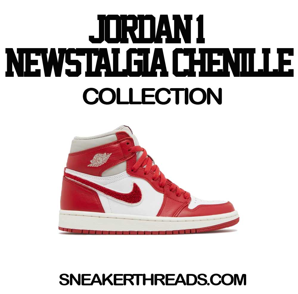 Jordan 1 Newstalgia Chenille Sneaker Tees & Matching Outfits