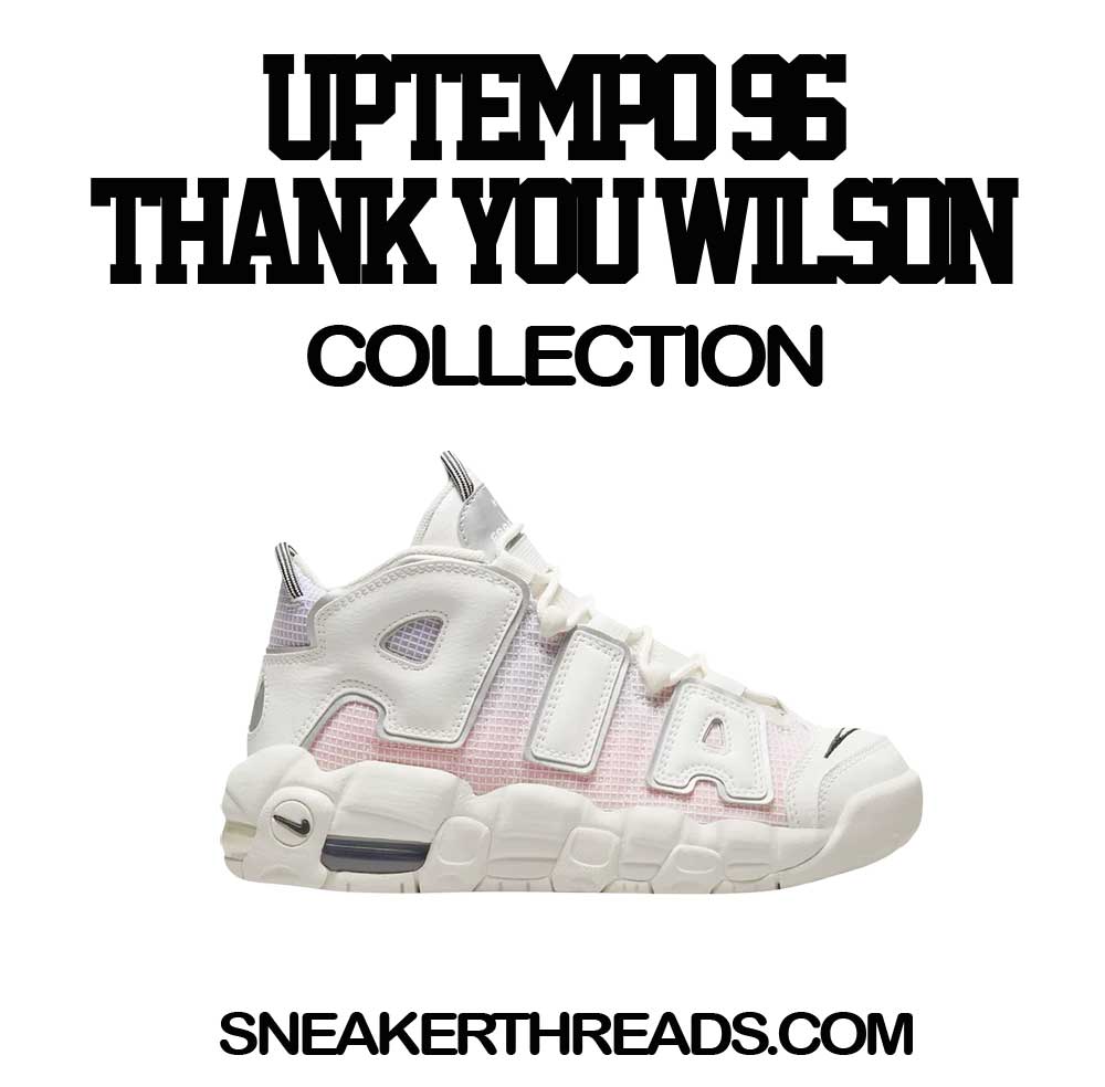 Uptmepo 96 Thank You Wilson Sneaker Tees & Outfits