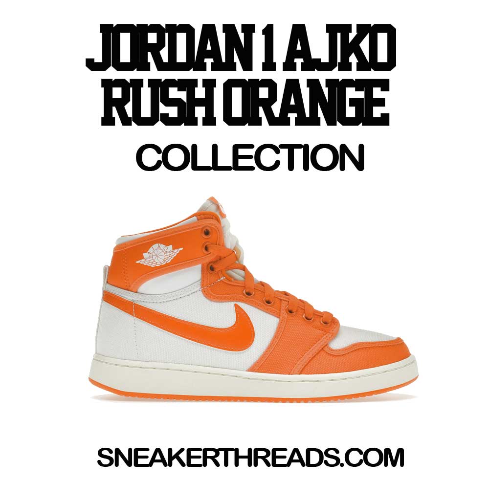 Jordan 1 AJKO Rush Orange Sneaker Tees & Matching Outifts