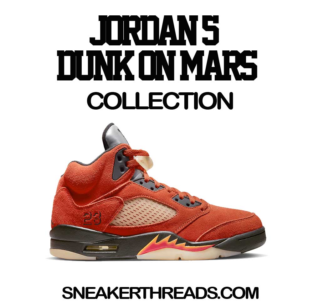 Jordan 5 Dunk On Mars Sneaker Tees & T-Shirts