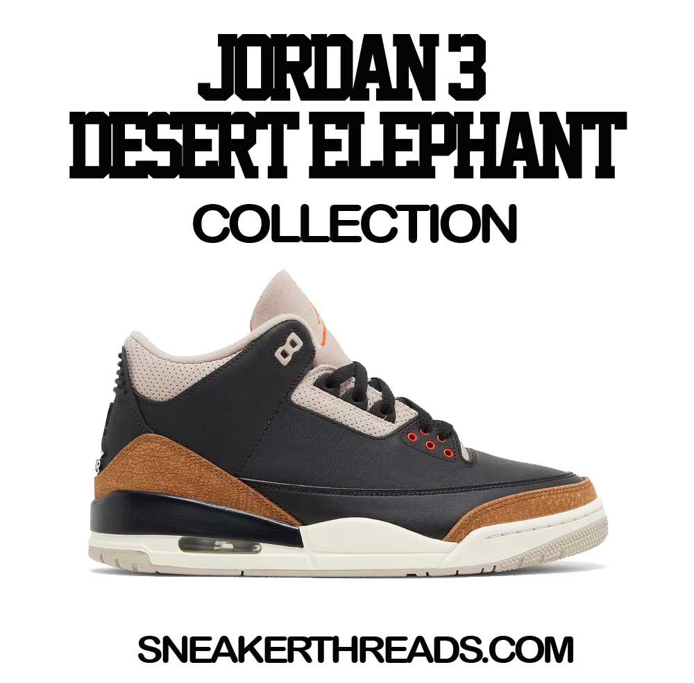 Jordan 3 Desert Elephant Sneaker Tees & Matching Outfits