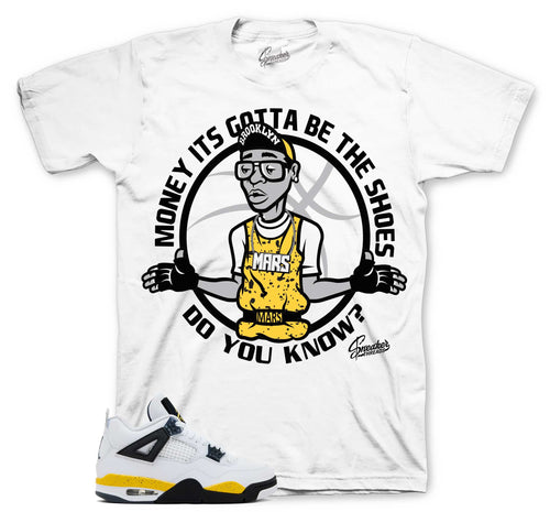 Retro 4 Tour Yellow Gotta Be The Shoes Shirt