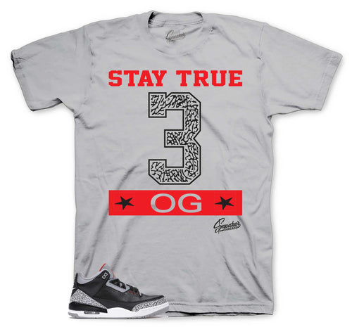 Retro 3 Black Cement Stay True Shirt