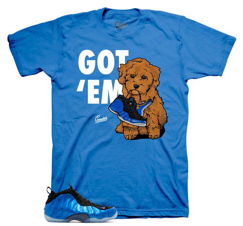Foamposite Royal Got Em Shirt