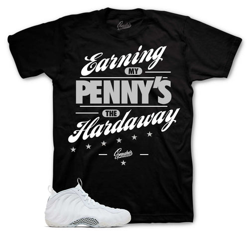 Foamposite Triple White Earning Pennies Shirt
