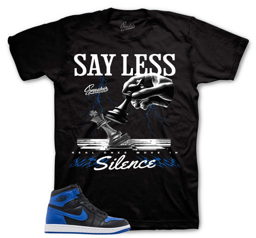 Retro 1 Royal Say Less Shirt