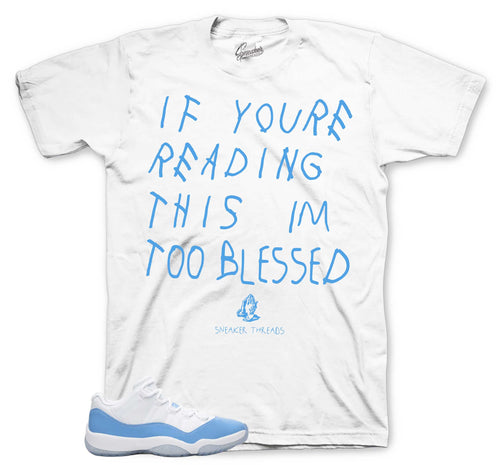 Retro 11 University Blue Too Blessed Shirt