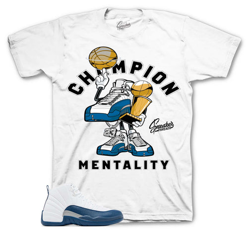 Retro 12 French Blue Champ Mentality Shirt