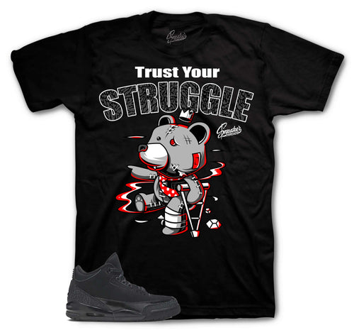 Retro 3 Black Cat Trust Your Struggle Shirt