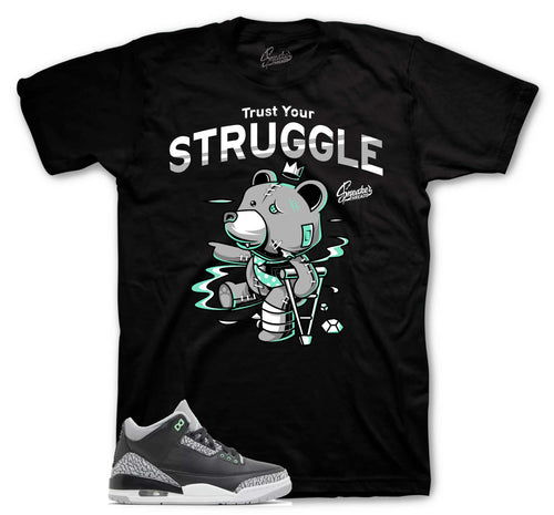 Retro 3 Green Glow Trust Your Struggle Shirt