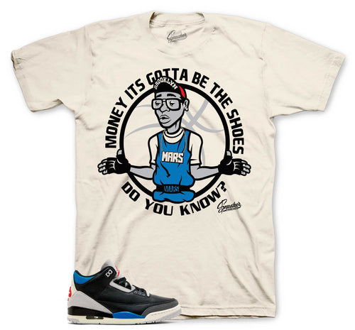 Retro 3 Rare Air Gotta Be Shoes Shirt