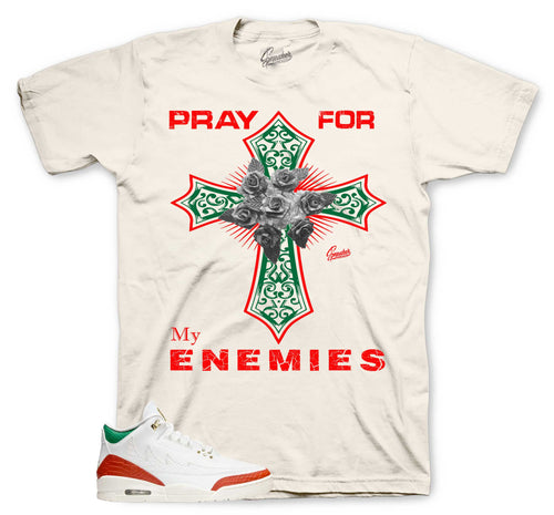 Retro 3 El Vuelo Pray For My Enemies Shirt