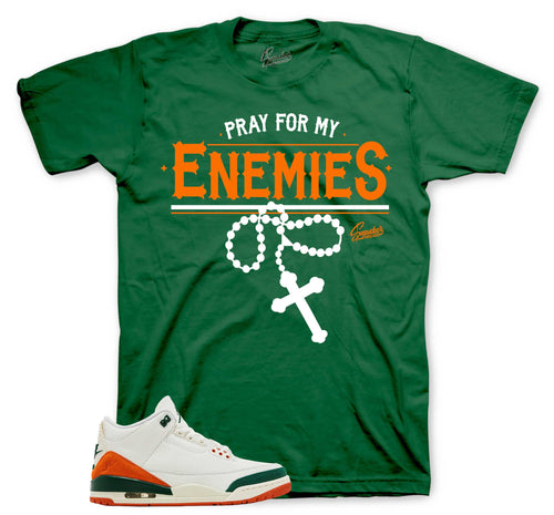 Retro 3 Miami Pray For My Enemies Shirt