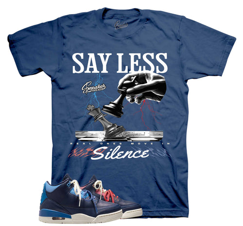 Retro 3 Sports Renaissance Say Less Shirt