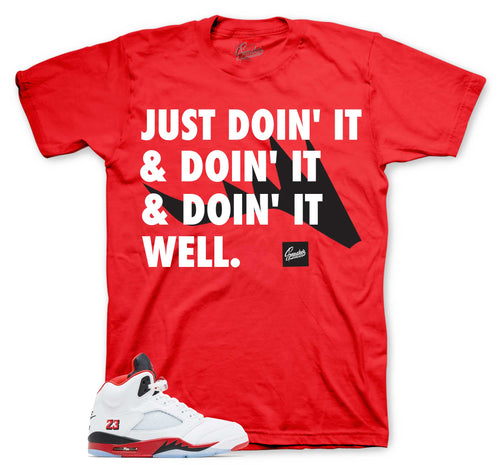 Retro 5 Fire Red Doin it Shirt