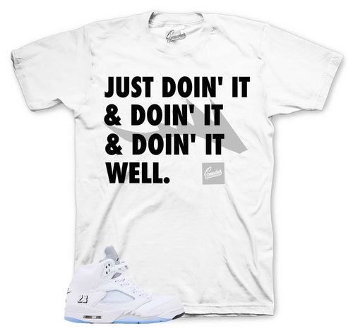 Retro 5 White Metallic Doin it Shirt