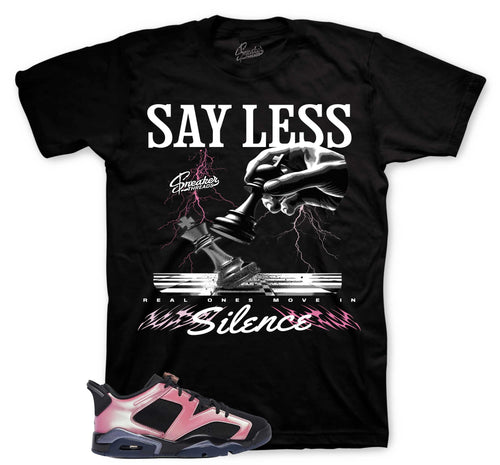 Retro 6 Low Desert Berry Say Less Shirt