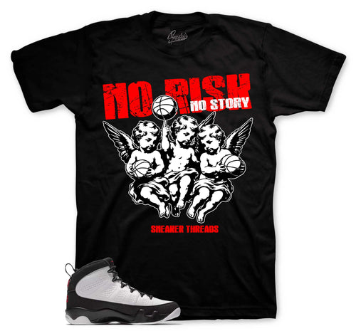 Retro 9 OG No Risk No Story Shirt