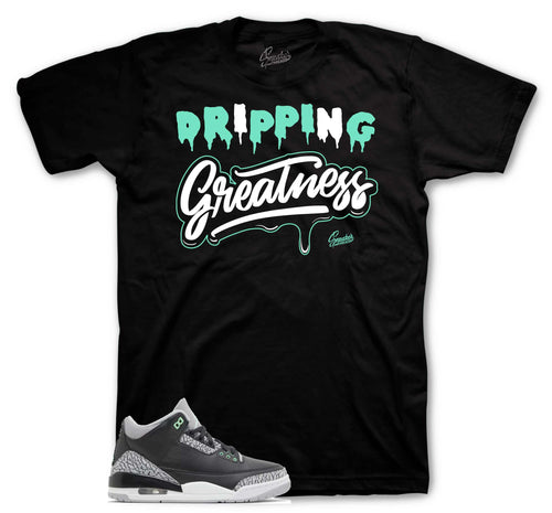 Retro 3 Green Glow Drip Greatness Shirt