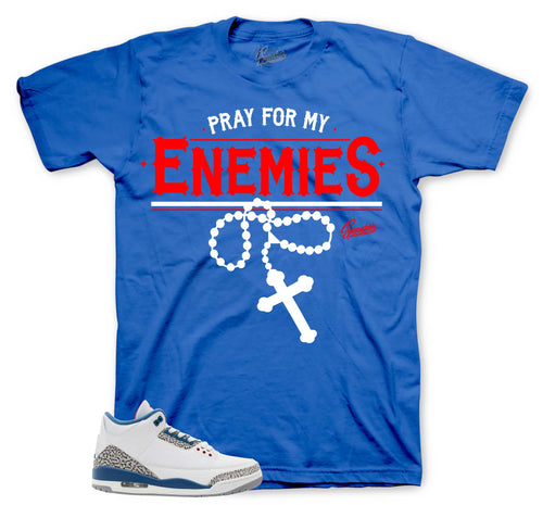 Retro 3 True Blue Pray For My Enemies Shirt