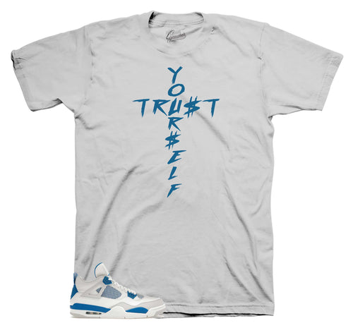 Retro 4 Industrial Blue Trust Yourself Shirt