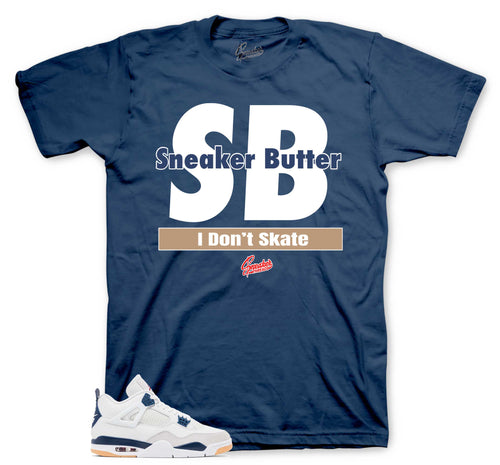 Retro 4 SB Navy I Don't Skate Shirt