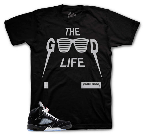 Retro 5 Black Metallic Good Life Shirt