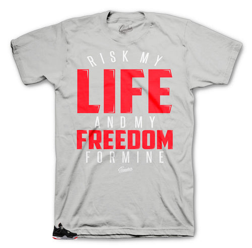 Jordan 4 Bred My life shirts to match fit