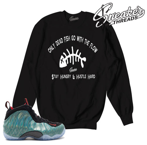 Foamposite gone fishing sweaters match foam gone fishing.