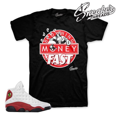 Retro 13 True Red Blowing Money Fast Shirt