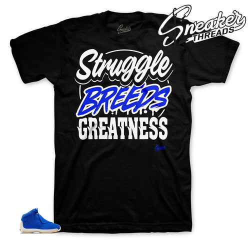 Jordan 18 Blue Suede Struggle Breeds Shirt