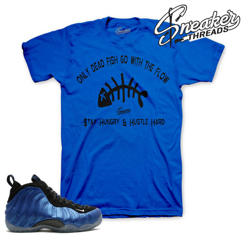 Match foamposite one royal clothing foam sneaker shirts.